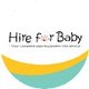 Hire for Baby & Baby Res