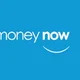 Money Now