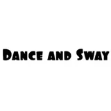 Dance and Sway