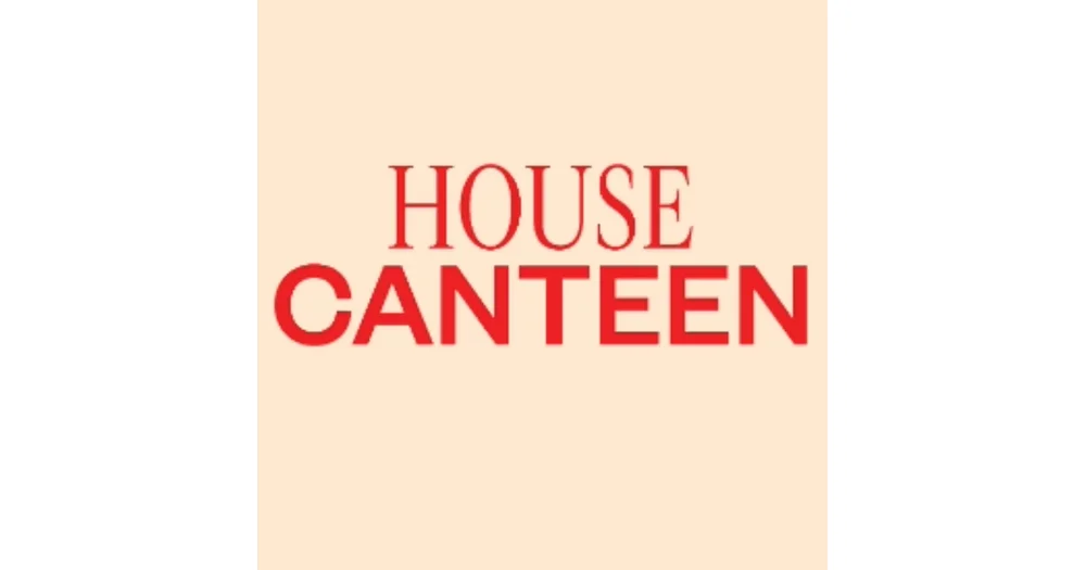 House Canteen reviews