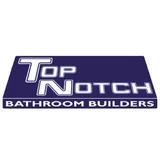 Top Notch Bathroom Builders