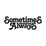 Sometimes Always