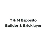 T & M Esposito Builder & Bricklayer