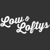 Low and Lofty's