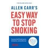 Allen Carr's Easy Way To Stop Smoking